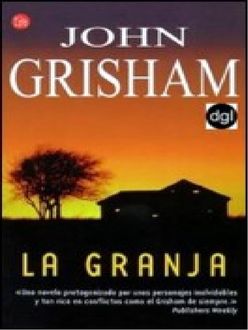 La Granja, John Grisham