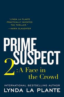 Prime Suspect 2, Lynda La Plante