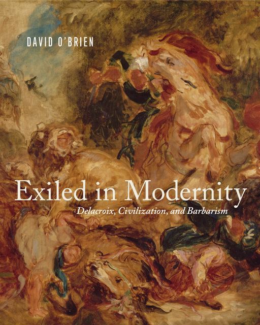 Exiled in Modernity, David O'Brien