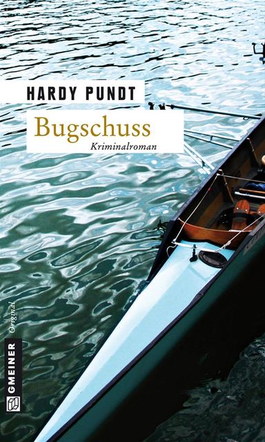 Bugschuss, Hardy Pundt