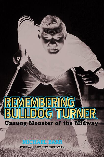 Remembering Bulldog Turner, Michael Barr