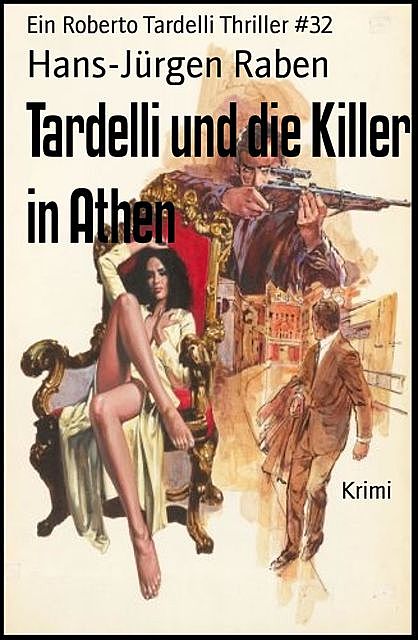 Tardelli und die Killer in Athen, Hans-Jürgen Raben