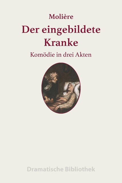 Der eingebildete Kranke, Jean Baptiste Molière