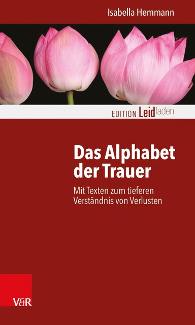 Das Alphabet der Trauer, Isabella Hemmann