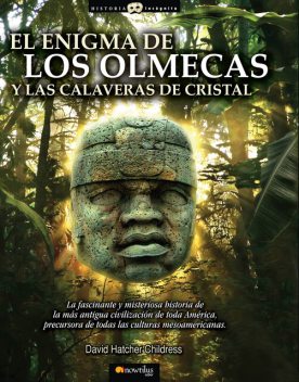 El enigma de los olmecas y las calaveras de cristal, David Hatcher Childress