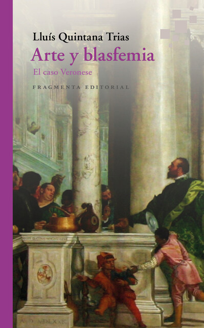 Arte y blasfemia, Lluís Quintana Trias