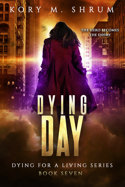 Dying Day, Kory M. Shrum