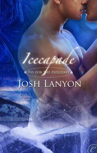 Icecapade, Josh Lanyon