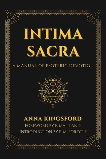 Intima Sacra, Anna Kingsford
