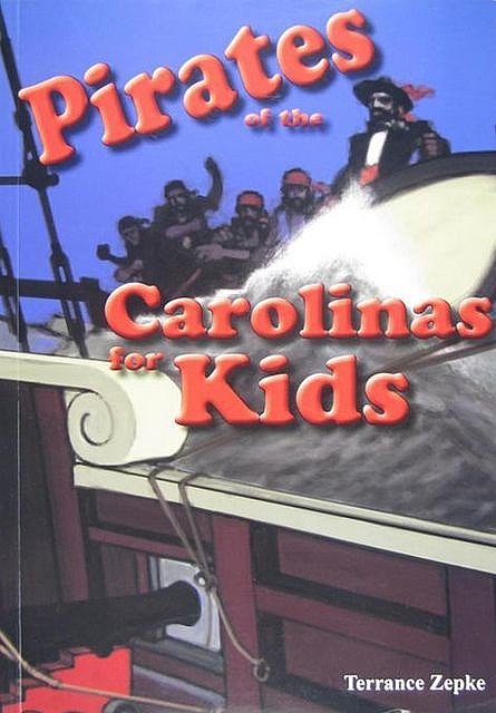 Pirates of the Carolinas for Kids, Terrance Zepke