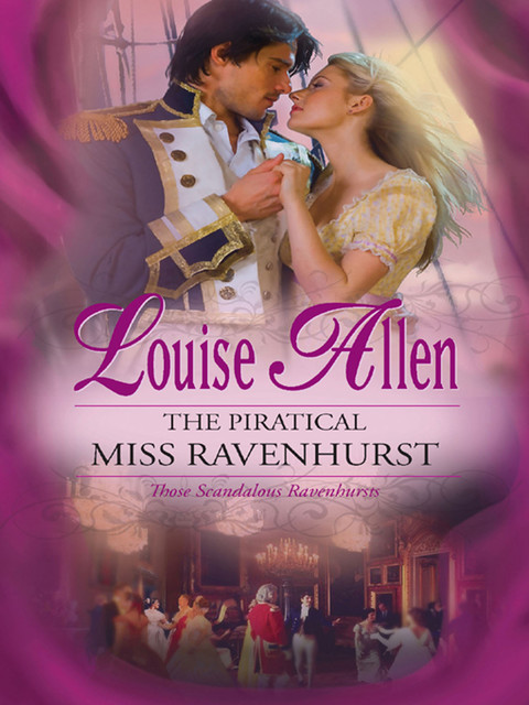 The Piratical Miss Ravenhurst, Louise Allen