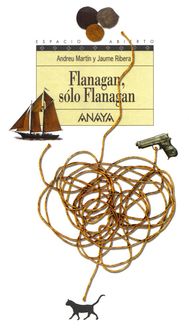 Flanagan, Sólo Flanagan, Jaume Andreu, Ribera Martín