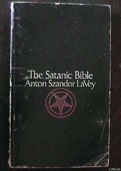 The Satanic Bible, Anton Szandor LaVey