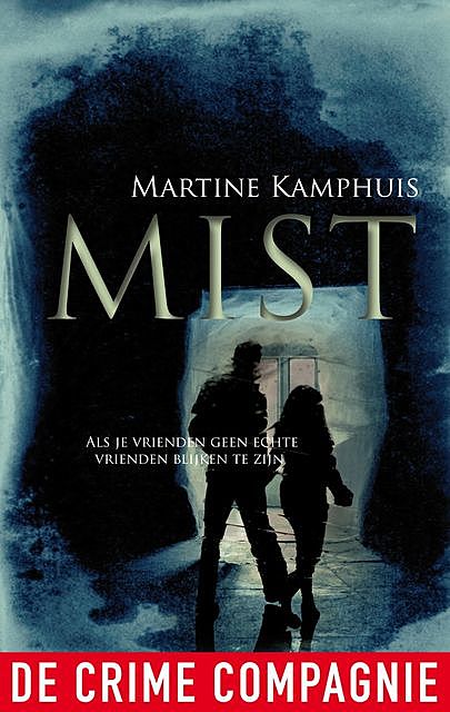 Mist, Martine Kamphuis
