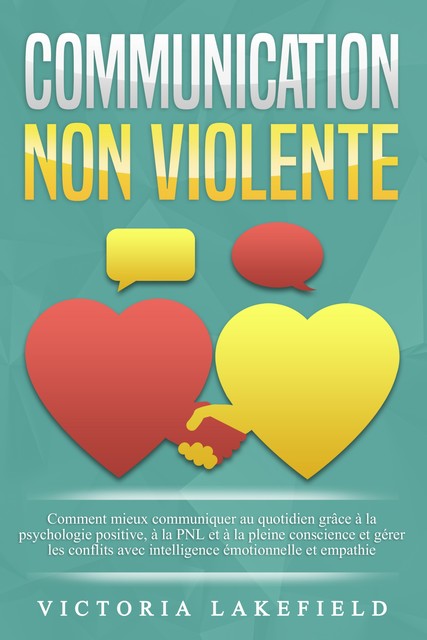 COMMUNICATION NON VIOLENTE, Victoria Lakefield