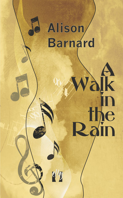 A Walk in the Rain, Alison Barnard