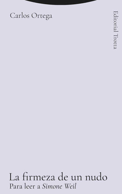 La firmeza de un nudo, Carlos Ortega Bayón