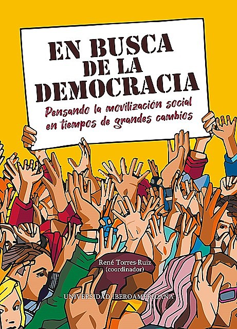 En busca de la democracia, René Torres-Ruiz