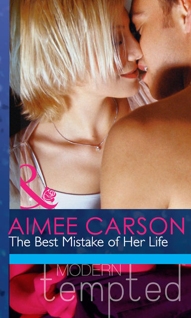 The Best Mistake of Her Life, Aimee Carson