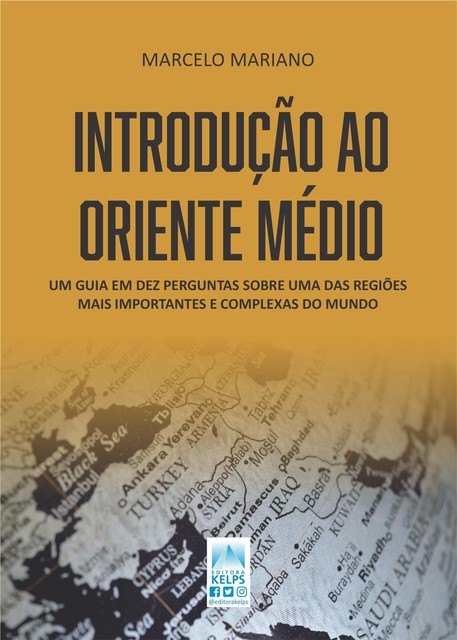 INTRODUÇÃO AO ORIENTE MÉDIO, Marcelo Mariano