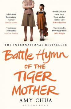 Battle Hymn of the Tiger Mother, Amy Chua