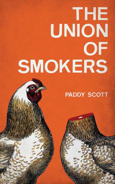 The Union of Smokers, Paddy Scott