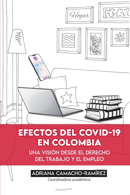 Efectos del Covid-19 en Colombia, Adriana Camacho-Ramírez, Carlos Antonio Clavijo Torres, David Camilo Beltrán Ávila, Iván Francisco Fuentes Pe, Juan Sebastián Arboleda Currea, Lenny Johanna Duque Mendieta, Marcela Bello Leal, María Alejandra Carrillo Herrera, Mónica María Cuervo Aparicio