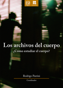 Los archivos del cuerpo, Rodrigo Parrini