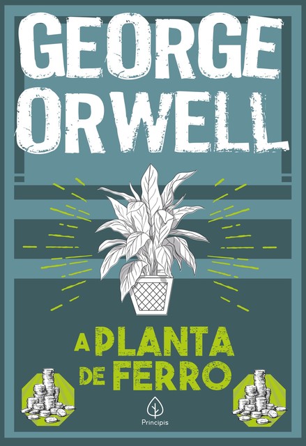 A planta de ferro, George Orwell