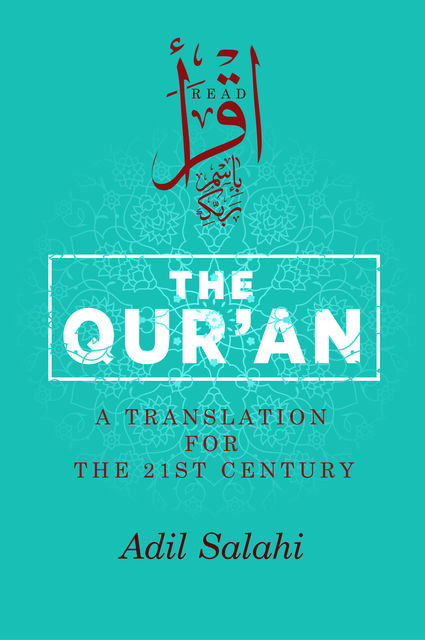 The Qur'an, Adil Salahi
