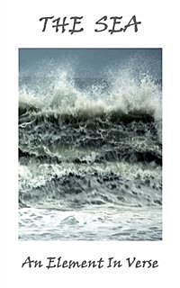 The Sea, An Element In Verse, Herman Melville, Henry Wadsworth Longfellow, John Keats