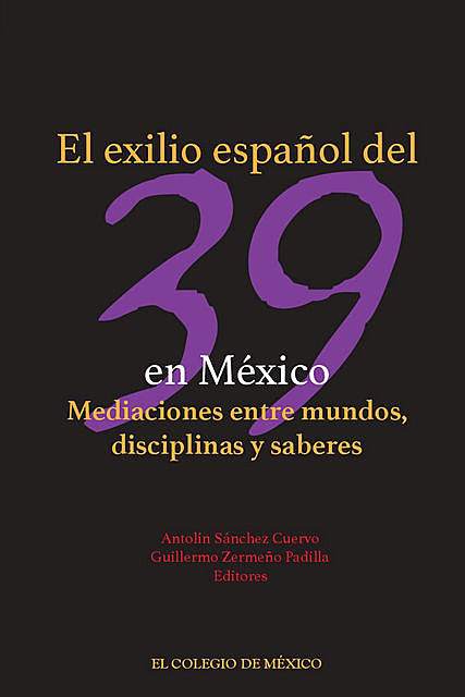 El exilio español del 39 en México, Antolín Sánchez Cuervo