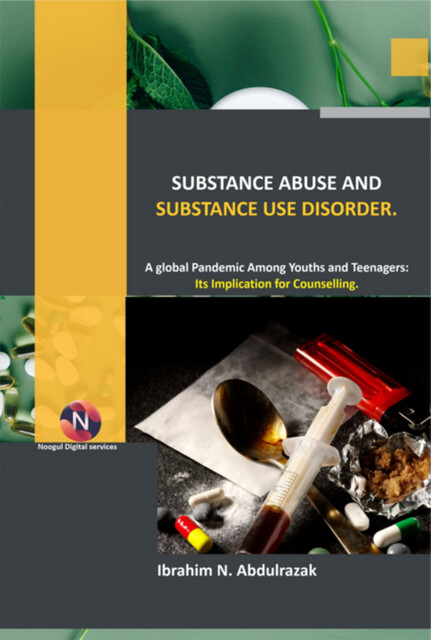 Substance Abuse And Substance Use Disorders, IBRAHIM ABDULRAZAK