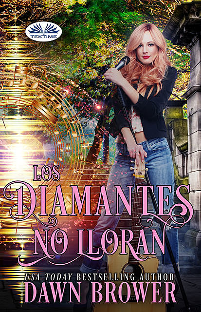 Los Diamantes No Lloran, Dawn Brower