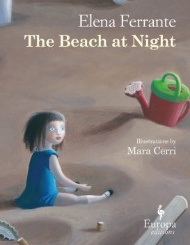 The Beach at Night, Elena Ferrante