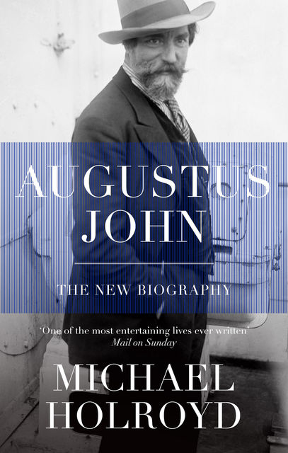 Augustus John, Michael Holroyd