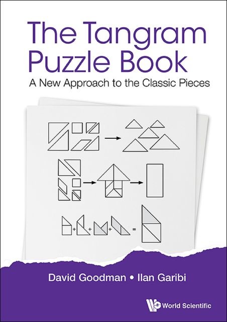 The Tangram Puzzle Book, David Goodman, Ilan Garibi