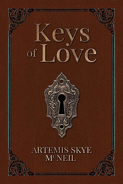 Keys of Love, Artemis Skye McNeil