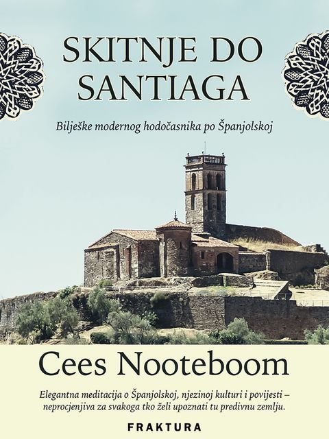 Skitnje do Santiaga, Cees Nooteboom