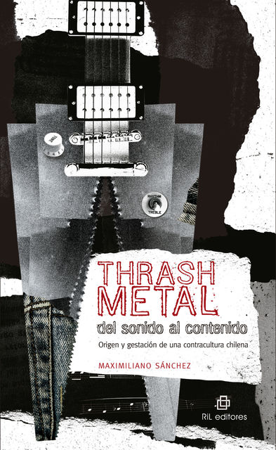 Thrash Metal: del sonido al contenido, Maximiliano Sánchez