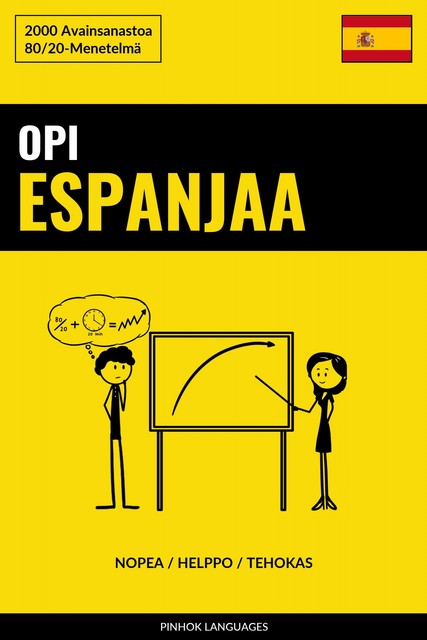 Opi Espanjaa – Nopea / Helppo / Tehokas, Pinhok Languages