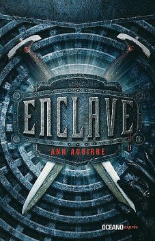 Enclave, Ann Aguirre
