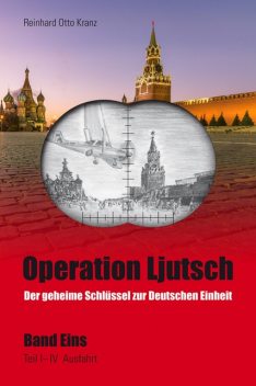 Operation Ljutsch, Reinhard Otto Kranz