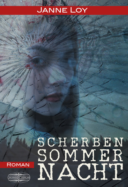Scherbensommernacht, Janne Loy