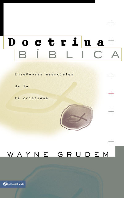 Doctrina Bíblica, Wayne A. Grudem