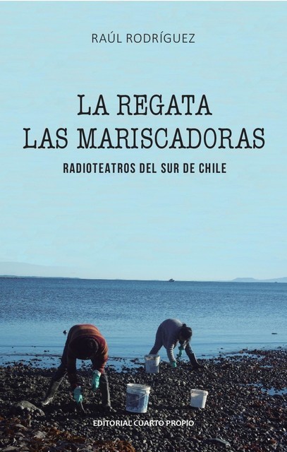 La regata – Las mariscadoras, Raul Rodríguez