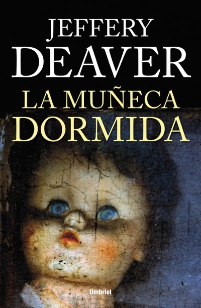 La Muñeca Dormida, Jeffery Deaver