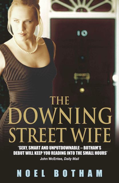 The Downing Street Wife, Noel Botham