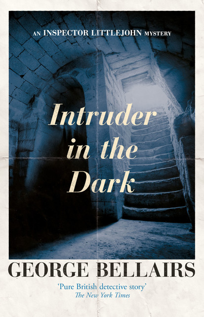 Intruder in the Dark, George Bellairs