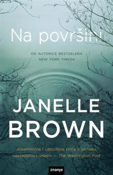 Na površini, Janelle Brown